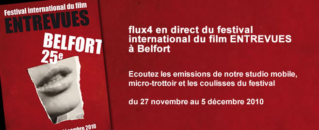 flux4-en-direct-festival-entrevues-2010